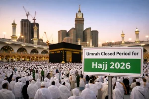 Umrah Close for Hajj
