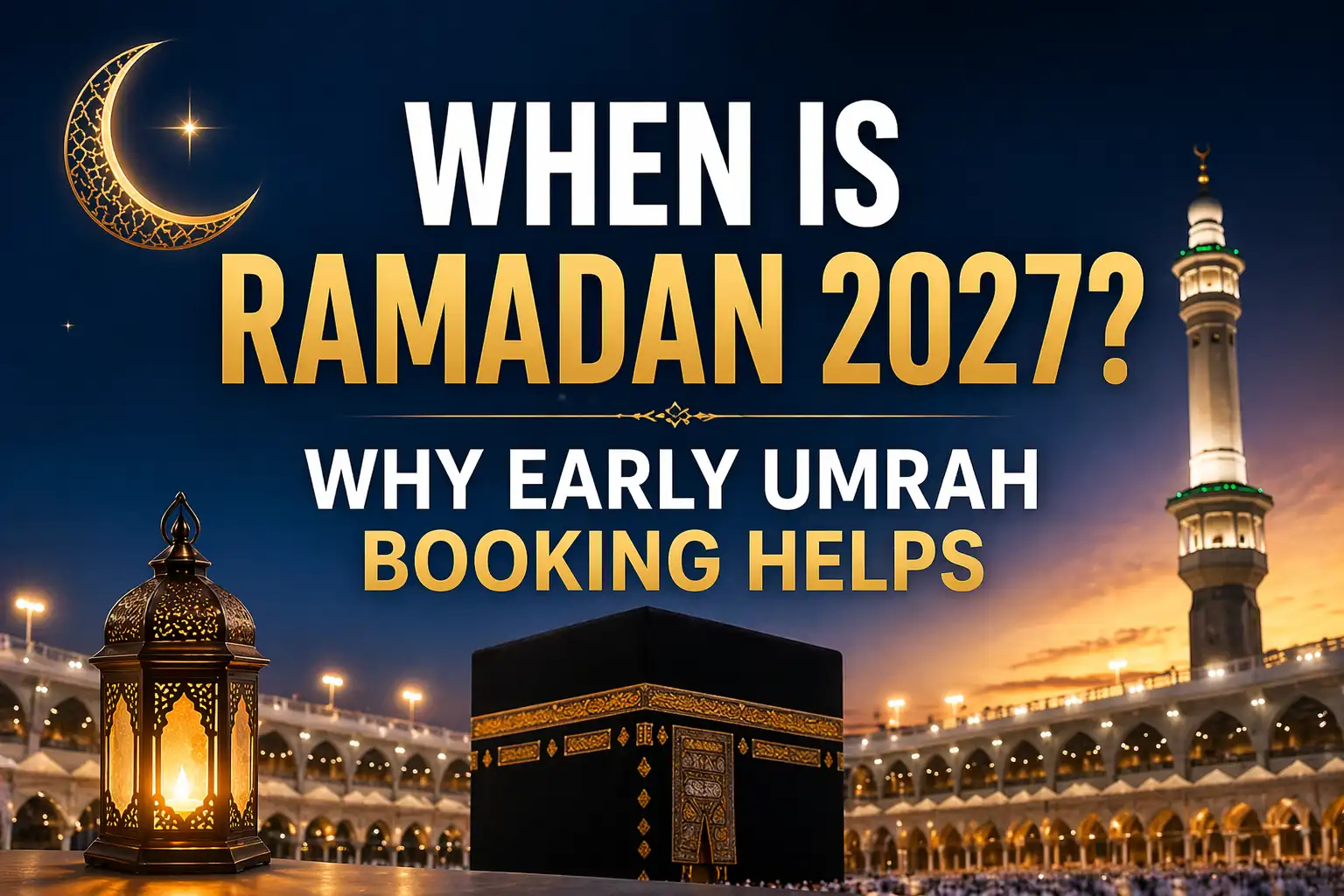 Ramadan Umrah Packages
