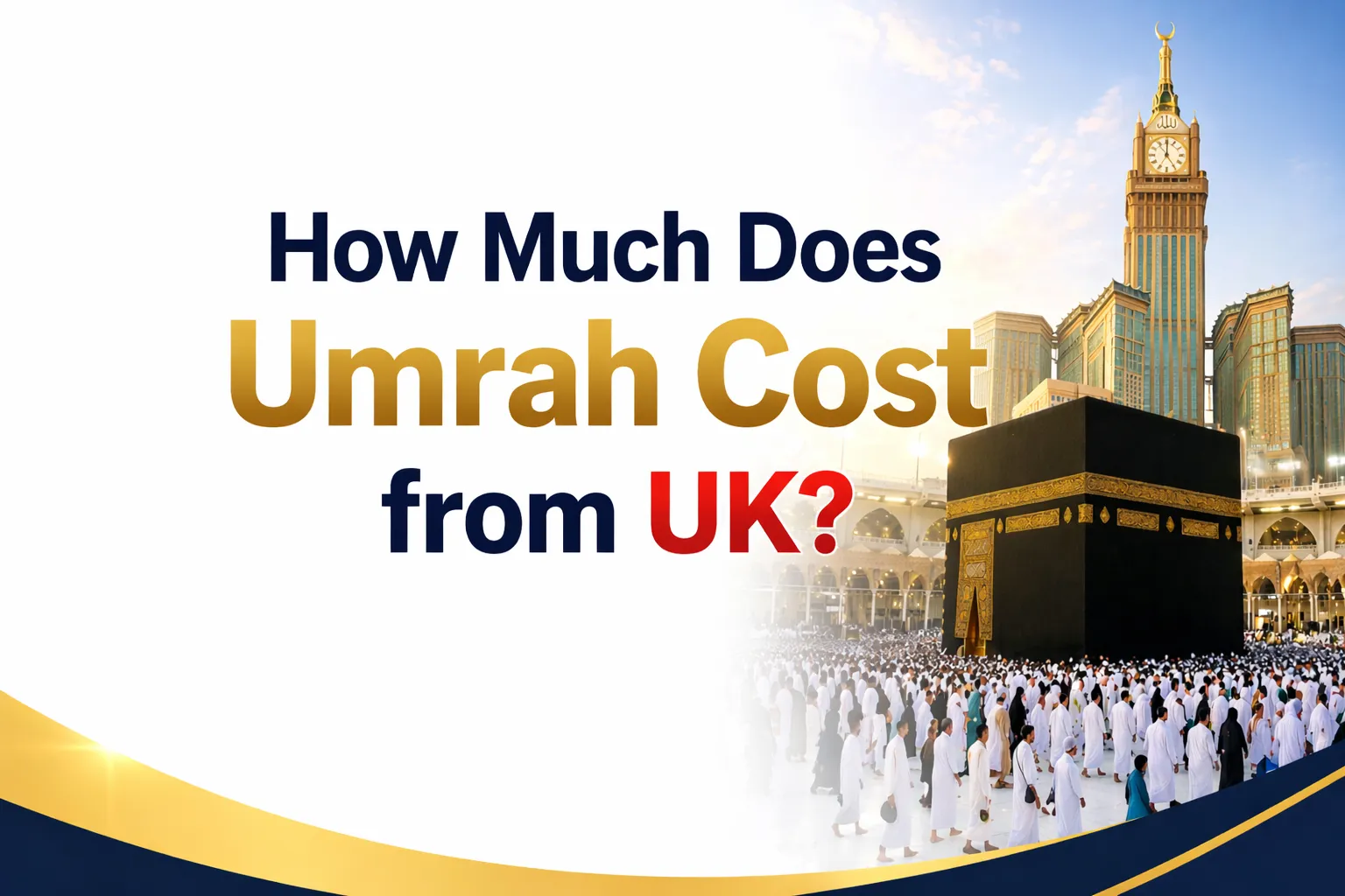 Umrah Cost From UK