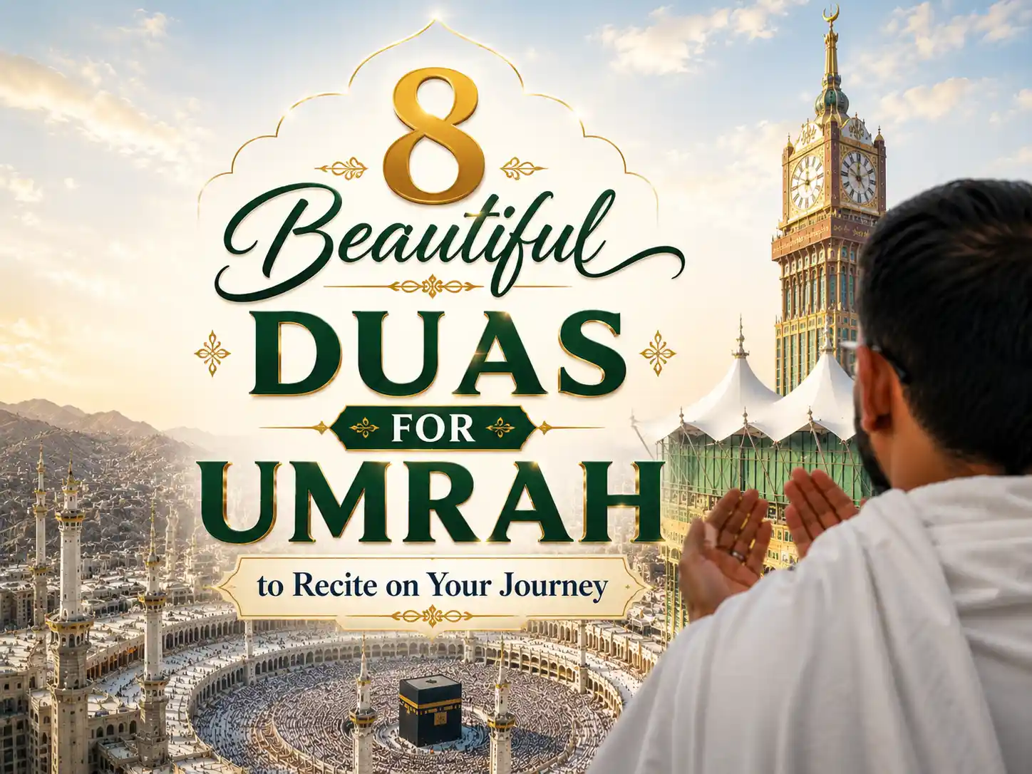 Beautiful Duas for Umrah