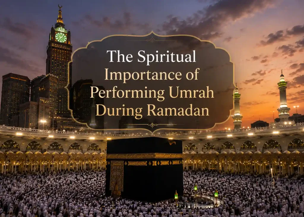 Umrah During Ramadan