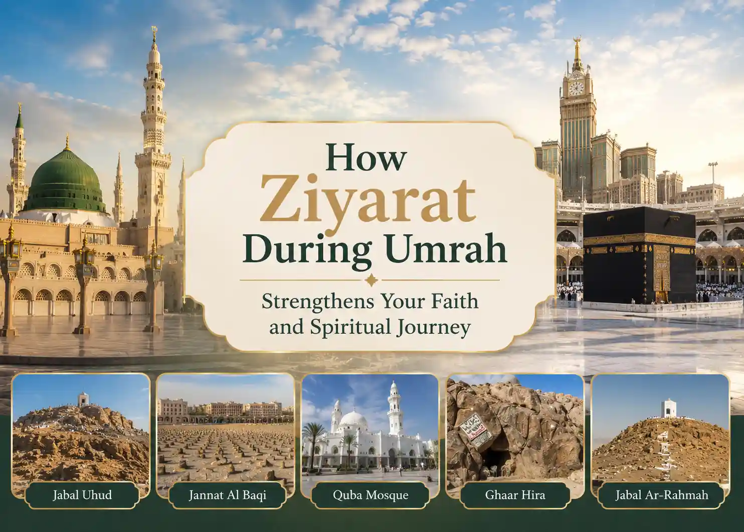 Ziyarat During Umrah